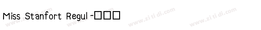 Miss Stanfort Regul字体转换